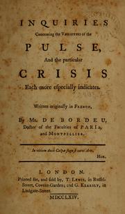 Cover of: Inquiries concerning the varieties of the pulse by Théophile de Bordeu