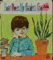Cover of: How does my garden grow?
