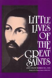 Cover of: Little lives of the great saints by John O'Kane Murray