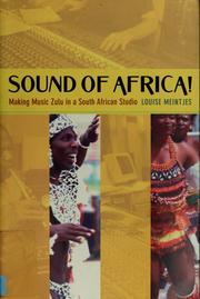 Sound of Africa! by Louise Meintjes, Louise Meintjes