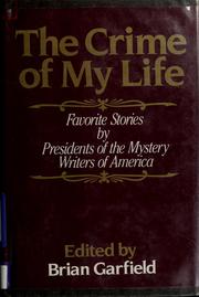 Cover of: The Crime of my life by Brian Garfield