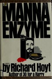 Cover of: The manna enzyme by Richard Hoyt