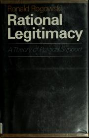 Cover of: Rational legitimacy by Ronald Rogowski