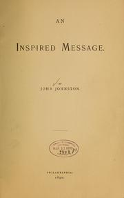 Cover of: An inspired message by John Johnston