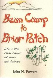 Cover of: Bean Camp to Briar Patch: life in the POW Camps of Korea and Vietnam by 