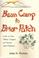 Cover of: Bean Camp to Briar Patch: life in the POW Camps of Korea and Vietnam