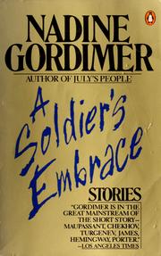 Cover of: A soldier's embrace by Nadine Gordimer, Nadine Gordimer