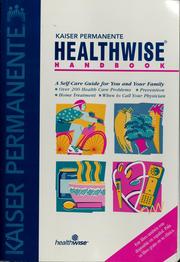 Cover of: Kaiser Permanente Healthwise handbook: a self-care guide for you and your family