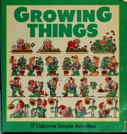 Cover of: Growing things by Angela Wilkes