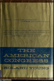 Cover of: The American Congress. by Roland Arnold Young, Roland Young
