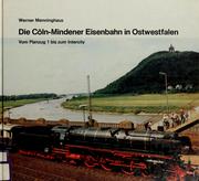 Cover of: Die Cöln-Mindener Eisenbahn in Ostwestfalen