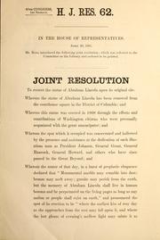 Cover of: Joint resolution to reerect the statue of Abraham Lincoln upon its original site