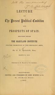 Cover of: Lecture on the present political condition and prospects of Spain