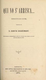 Cover of: Qui no s'arrisca-- by Juan Manuel Casademunt, Juan Manuel Casademunt