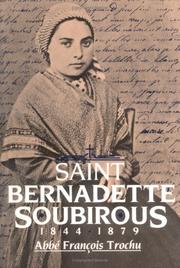 Cover of: St. Bernadette Soubirous by Francois Trochu