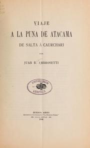 Cover of: Viaje a la puna de Atacama: de Salta á Caurchari