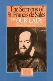 Cover of: The Sermons of St. Francis De Sales on Our Lady by St. Francis of Sales