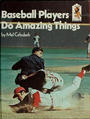 Cover of: Baseball players do amazing things.