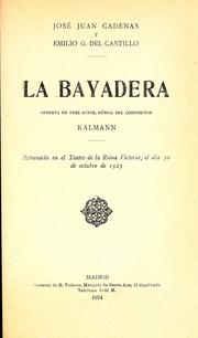 Cover of: La bayadera: opereta en tres actos