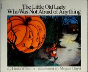 Cover of: The little old lady who was not afraid of anything