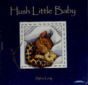 Cover of: Hush little baby