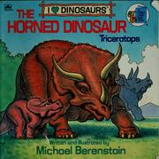 Cover of: The horned dinosaur, Triceratops by Michael Berenstain
