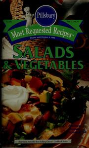 Cover of: Pillsbury most requested recipes: Salads & vegetables, reprinted from the best-selling classic cookbook series