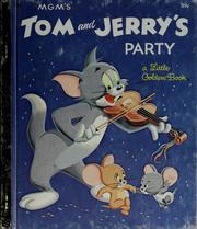 Cover of: MGM's Tom and Jerry's party by Steffi Fletcher