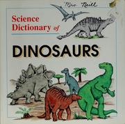 Cover of: Science dictionary of dinosaurs by Richardson, James