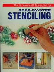 Step-by-step Stenciling (do-it-yourself decorating) by Paula Knott