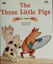 Cover of: The three little pigs by Annette Smith