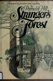 Cover of: Strangers' forest by Pamela Hill
