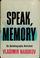 Cover of: Speak, Memory