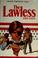 Cover of: The lawless