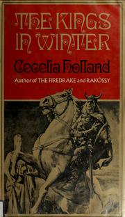 Cover of: The kings in winter. by Cecelia Holland