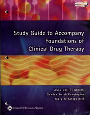 Cover of: Study guide to accompany Foundations of clinical drug therapy