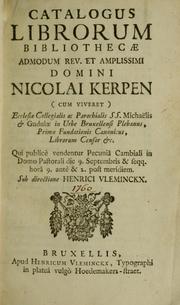 Cover of: Catalogus librorum bibliothecae admodum rev. et amplissimi domini Nicolai Kerpen ... by Henri Vleminckx