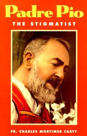 Cover of: Padre Pio the Stigmatist