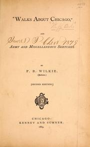 "Walks about Chicago," and army and miscellaneous sketches by Franc B. Wilkie