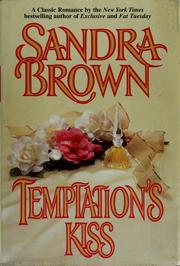 Temptation's Kiss by Brown, Sandra