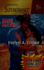 Cover of: Safe haven by Evelyn A. Crowe