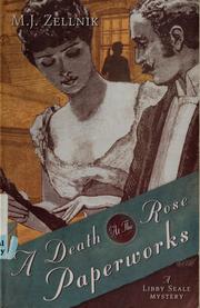 Cover of: A death at the Rose Paperworks: a Libby Seale mystery