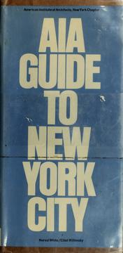 AIA guide to New York City by American Institute of Architects. New York Chapter.