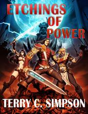 Etchings of Power by Terry C. Simpson