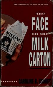 Cover of: The face on the milk carton by Caroline B. Cooney