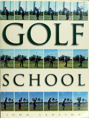 Cover of: Golf school by John Ledesma