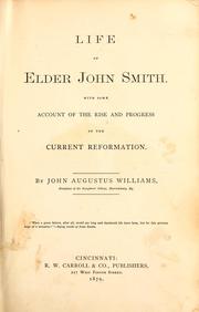 Life of Elder John Smith by John Augustus Williams