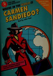 Cover of: Where in the world is Carmen Sandiego? by John Peel