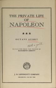 Cover of: The private life of Napoleon