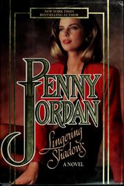 Cover of: Lingering shadows by Penny Jordan